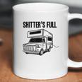 Shitters Full Funny Camper Camping Coffee Mug