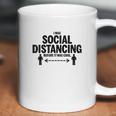 I Was Social Distancing Before It Was Cool Funny Coffee Mug