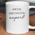 Social Distancing Expert Social Distancing Coffee Mug