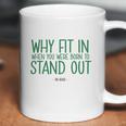 Stand Out Quote Dr Seuss Tshirt Coffee Mug