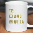 Te Amo Tequila Coffee Mug