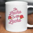 Tu Lucha Es Mi Lucha Latina Empowerment Coffee Mug