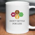 Ugp Campus Apparel Dont Settle For Less Coffee Mug