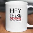 Unsolved Hey There Demons Girl Coffee Mug