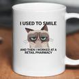 I Used To Smile And Then I Worked At A Retail PharmacyShirt Coffee Mug