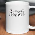 Wine With Dewine Coffee Mug