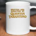 Written And Directed By Quentin Tarantino Coffee Mug