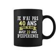 40Th Birthday Gift For Humour Je Nai Pas 40 Gift Coffee Mug