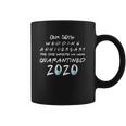 Our 50Th Wedding Anniversary The One Where Quarantined 2020 Coffee Mug