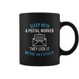 American Postal Worker Sleep With A Mailman Mail Escort Coffee Mug