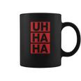 Anthony Adams Uh Ha Ha Coffee Mug