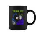 Batman Joker Mad Bro Coffee Mug