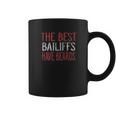 The Best Bailiffs Have Beards Coffee Mug