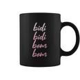 Bidi Bidi Bom Bom Latina Mexican Spanish Cumbia Dance Coffee Mug