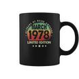 Born In March 1978 Vintage Limited Edition 43Rd Birthday Coffee Mug