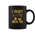 I Must Break You Drago Boxing Movie 80S Coffee Mug