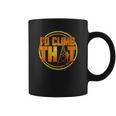 Cell Tower Climber Id Climb That Climbing Gift Coffee Mug