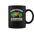 Coed Naked Camping Pitch A Tent And Rough It Cool Camping Coffee Mug