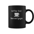 Coffee First Then Mortgages Underwriter Coffee Mug