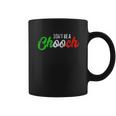 Dont Be A Chooch Coffee Mug