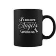 Dragonfly I Believe There Are Angels Among Us Coffee Mug