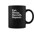 Eat Sleep Recruit Gifts For Recruiters Coffee Mug