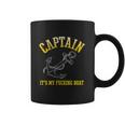 Faded Funny Gift Its My Fucking Boat Funny Gift Yacht Rock Party Boat Captain Me Coffee Mug