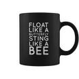 Float Like A Butterfly Sting Like A Bee Motivational Coffee Mug