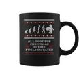 All I Got For Fugly Sweater Coffee Mug