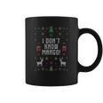 Funny Christmas Vacation I DonKnow Margo Coffee Mug