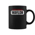 Funny Of Course Im Right I Am Waylon Coffee Mug