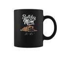 Funny English Bulldog Mom Life Is Ruff Coffee Mug