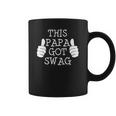 Funny Fathers Day 2018 This Papa Got Swag Coffee Mug