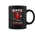 Funny Sister Ems Gift Emt Gift Proud Coffee Mug