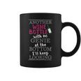 Funny Wine Lover Gift Another Wine Bottle With No Genie Coffee Mug