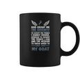 God Grant Me The Serenity Just Hug My Goat Goat Coffee Mug