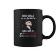 Good Girls Go To Heaven Bad Girls Go To The Garrison With Tommy Shelby Coffee Mug