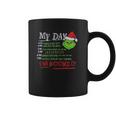 The Grinch My Day List Time Im Booked Coffee Mug