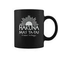 Hakuna Mas Ta Tas Coffee Mug