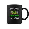 Hocus Pocus I Need Weed To Focus Coffee Mug