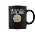 Id Rather Be Shelling For Ocean Loving Sea Shell Hunters Coffee Mug