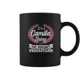 Its A Camila Thing You Wouldnt Understand Coffee Mug