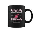 Its A Pharmacy Thing Pharm Tech Caffeine Coffee Mug