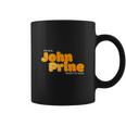 I Am In A John Prine State Of Mind Coffee Mug