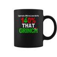 I Just Took A Dna Test Turns Out I Am 100 That Grinch Coffee Mug