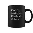 Kamala Michelle Elizabeth And Ruth Coffee Mug