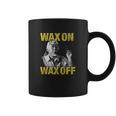 Karate Kid Wax On Off Coffee Mug