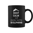 Keep Calm And Swim With Dolphins Coffee Mug