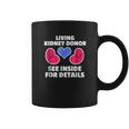 Kidney Transplant Spare Organ Donor Donate Life Coffee Mug