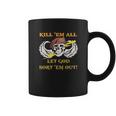 Kill Em All Let God Sort Em Out Skull Coffee Mug